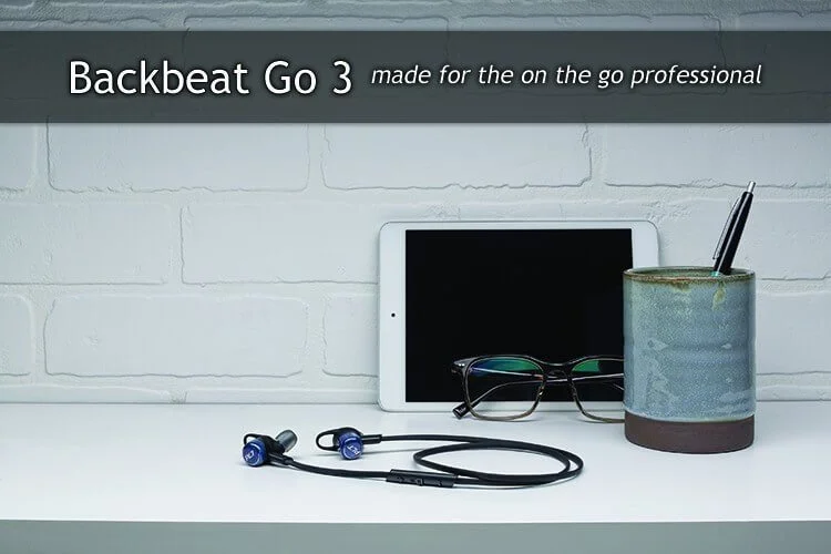 Plantronics Backbeat Go 3 for the active professional in all of us | Smart Tech, Sharp Takes - CRYOVEX.com Plantronics backbeat go 3 for the active professional in all of us | | review by cryovex