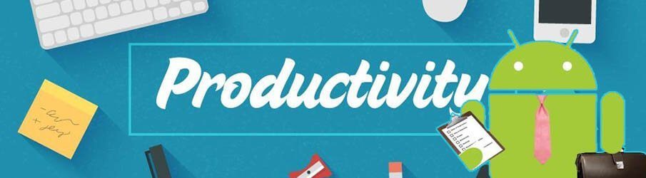 6 Apps To Be Productive On Android