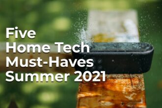 five home tech must-haves summer 2021