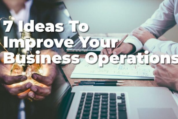 7 ideas to improve your business operations