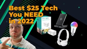 Best $25 Tech You NEED in 2022 | Smart Tech, Sharp Takes - CRYOVEX.com Best $25 tech you need in 2022