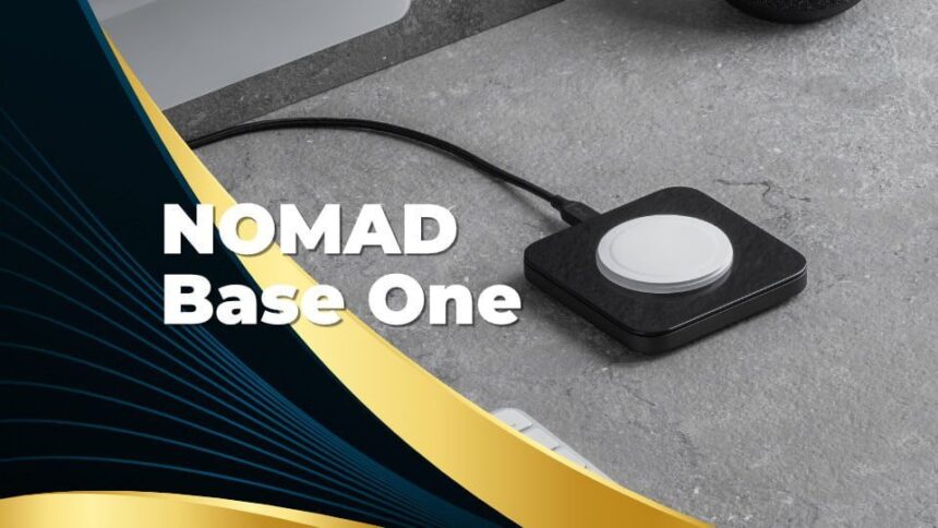 Nomad's new base one magsafe wireless charger is bomb review