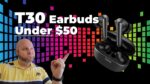 Earbuds Tranya T30 - Budget Earbuds Under $50