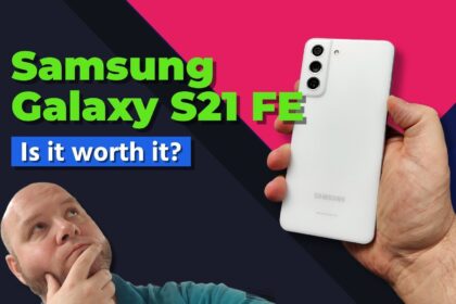 Is the samsung galaxy s21 fe 2022 worth it [review]