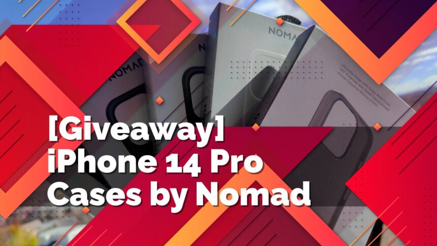 [Giveaway] Iphone 14 Pro - You Need These Five Amazing Cases By Nomad - Android News &Amp; All The Bytes