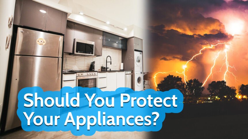 How To Protect Your Appliances From Extreme Weather