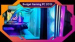 Upgrade Your Gaming Experience Build A Budget Gaming Pc In No Time