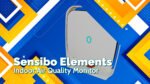 Sensibo Elements Indoor Air Quality Monitor Review