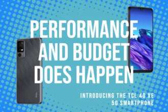 TCL 40 XE 5G Review Budget Bliss, Unleashed