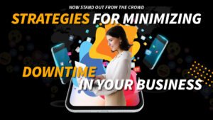 Strategies for Minimizing Downtime in Your Business | Smart Tech, Sharp Takes - CRYOVEX.com Strategies for minimizing downtime in your business