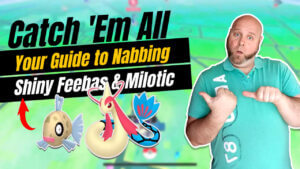 Trainer holding a pokeball with a shiny feebas and milotic in the background, along with the text "catch 'em all: your guide to nabbing shiny feebas & milotic in pokémon go