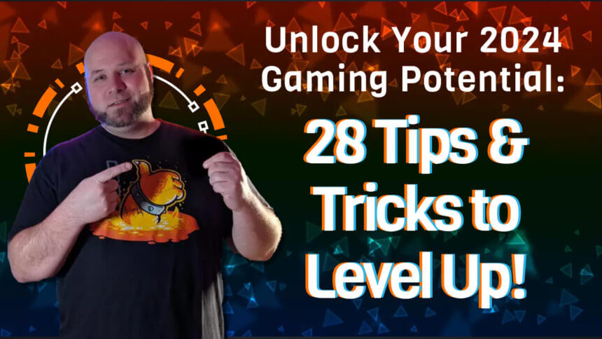 Hero banner with text 'Unlock Your 2024 Gaming Potential: 28 Tips & Tricks to Level Up!' for gaming tips and enhancing the gaming experience in 2024.