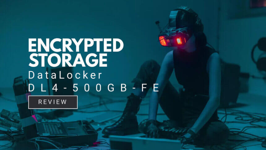 Product overview and features highlights for dl4 fe encrypted external storage drive review