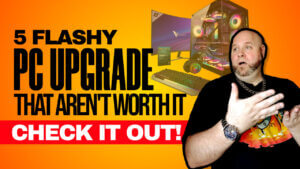 Photo of 5 high end pc components with text 5 flashy pc upgrades that aren't worth it
