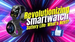 The Future of Smartwatch Battery Life | Smart Tech, Sharp Takes - CRYOVEX.com Energizing the future: advances in smartwatch battery technology