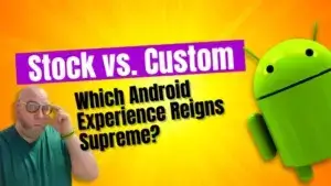 My Journey Through Stock Android and Custom Skins: A Side-by-Side Showdown | Smart Tech, Sharp Takes - CRYOVEX.com Featured image for the article comparing stock android and custom skins, titled 'stock vs. Custom: which android experience reigns supreme?