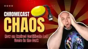 Google’s Chromecast Crisis: When Good Gadgets Go Bad | Smart Tech, Sharp Takes - CRYOVEX.com Chromecast chaos: how an expired certificate left users in the dark